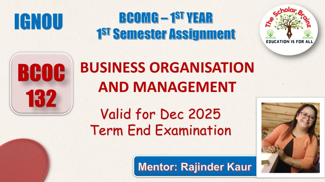 IGNOU BCOMG 1st year BCOC 132 Business Organisation and Management solved assignment December 2025
