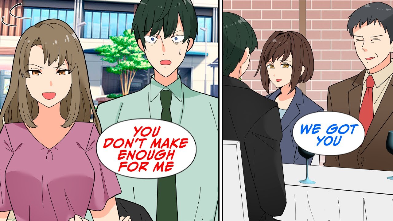 My girlfriend dumped me cuz I wasn't making as much as before, but then… [Manga Dub]