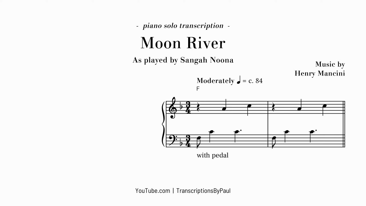 Moon River - For solo piano - Sheet music transcription