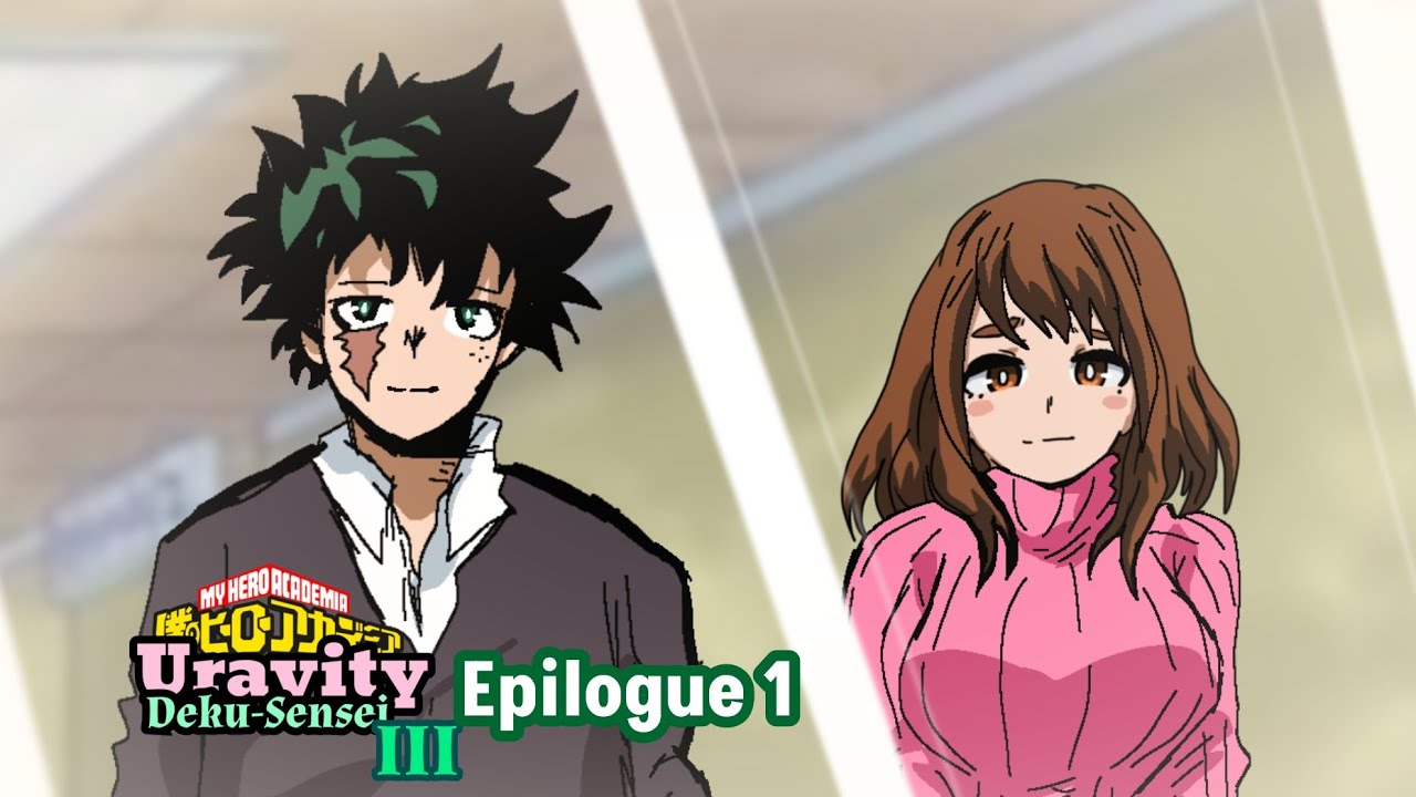 Deku-Sensei and Uravity Team-up Epilogue 1