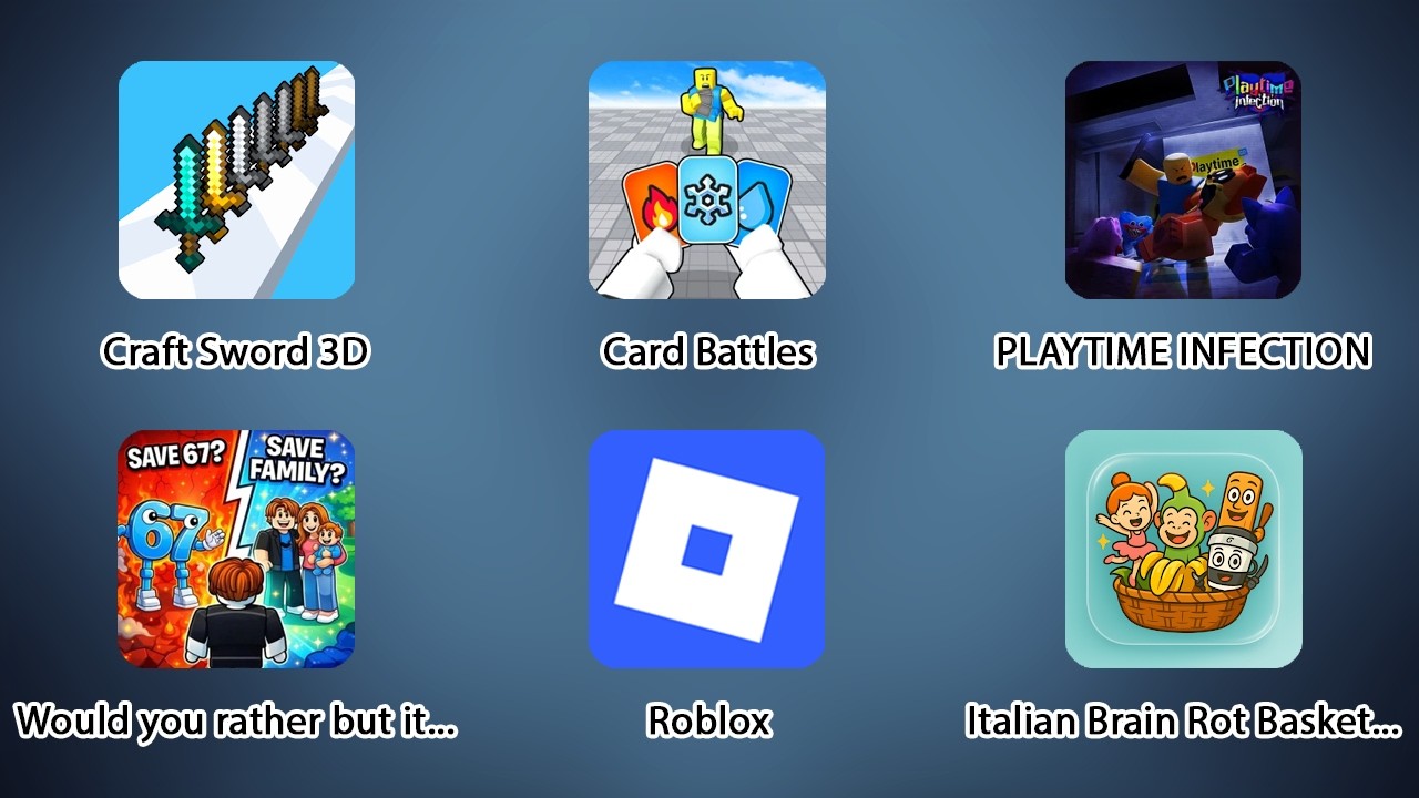 Would you rather..., Craft Sword 3D, Card Battles, Italian BrainRot Basket Merge, PLAYTIME INFECTION