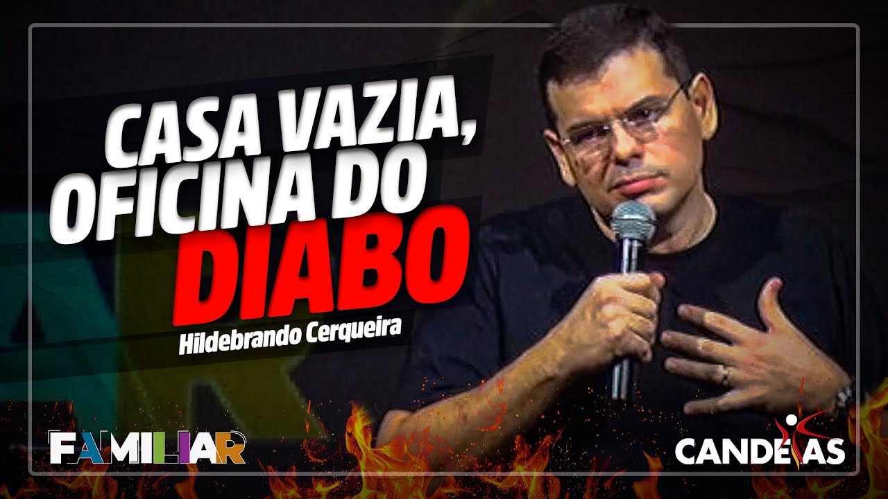 NÃO DEIXE SUA CASA VAZIA (Mateus 12:43-45) | Hildebrando Cerqueira
