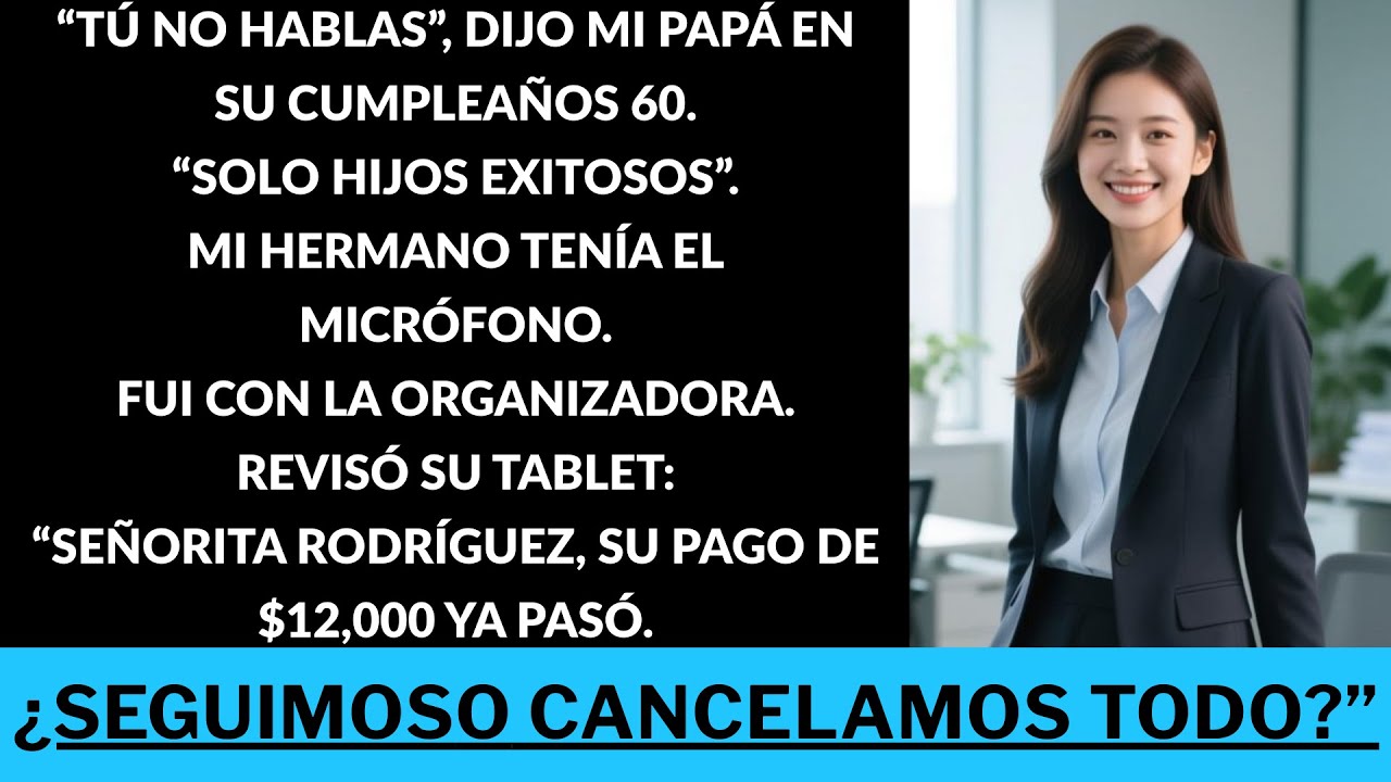 Cumpleaños de mi papá: no me dejó hablar… y yo pagué toda la fiesta