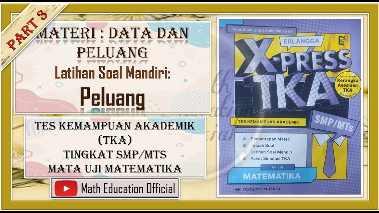 (PART 3) Latihan Soal TKA SMP/MTs (Latihan Soal Mandiri: Peluang)