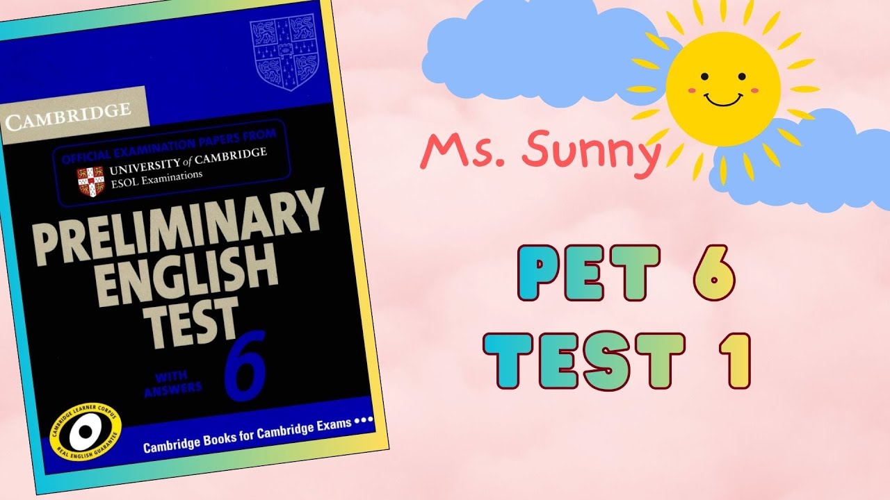 Cambridge Preliminary English Test (PET) 6 – Test 1