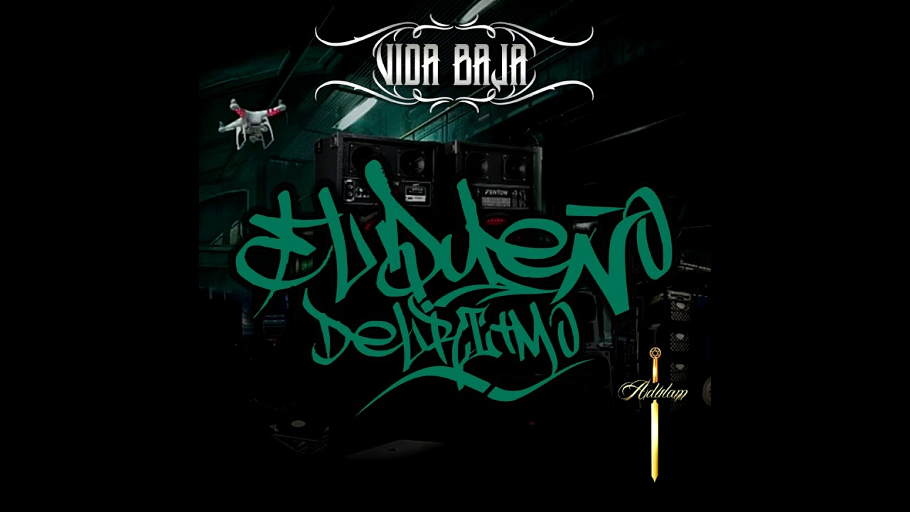 Vida Baja - (El Dueño Del Ritmo) produce hydro selekter