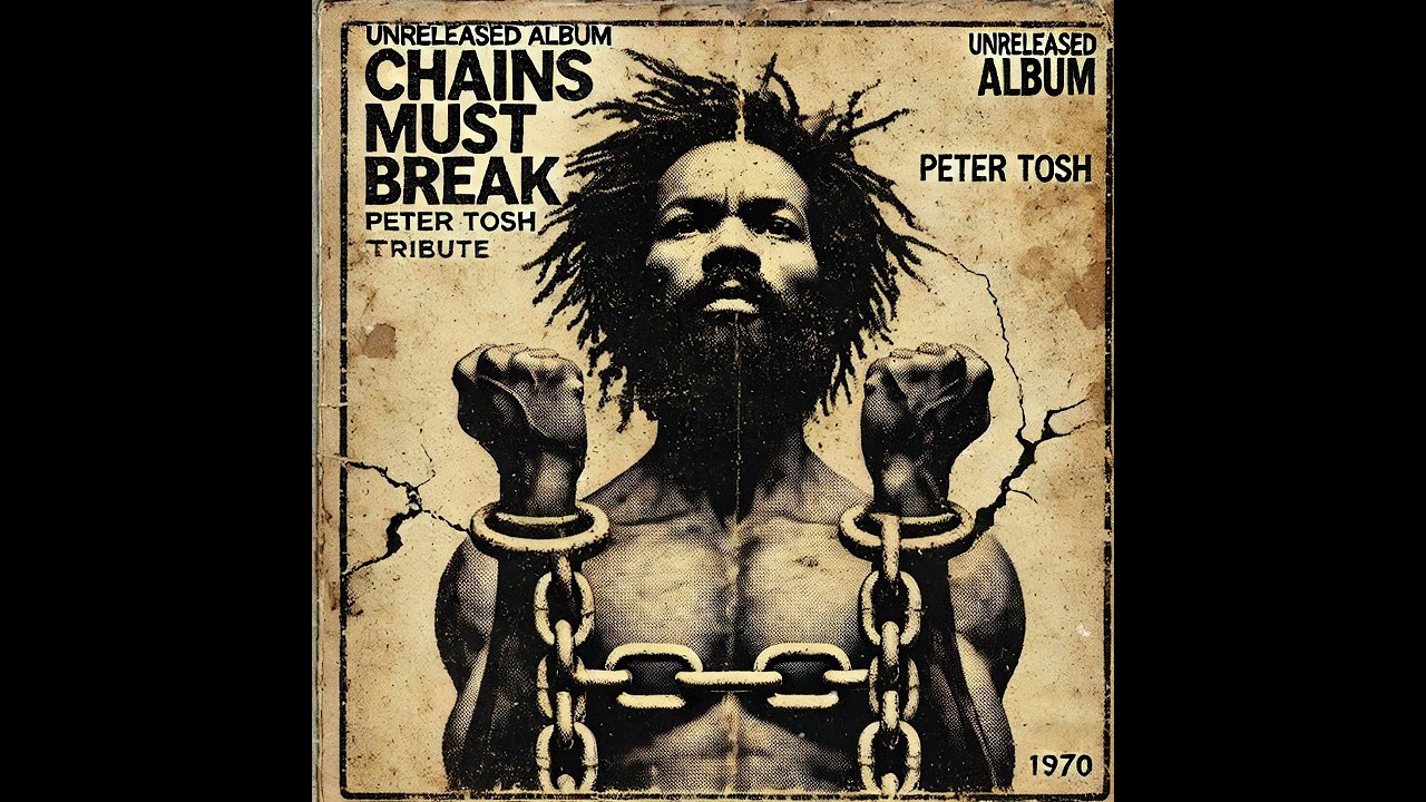Roots Reggae (1978) [Unreleased Album] (not the real) Peter Tosh - Chains Must Break