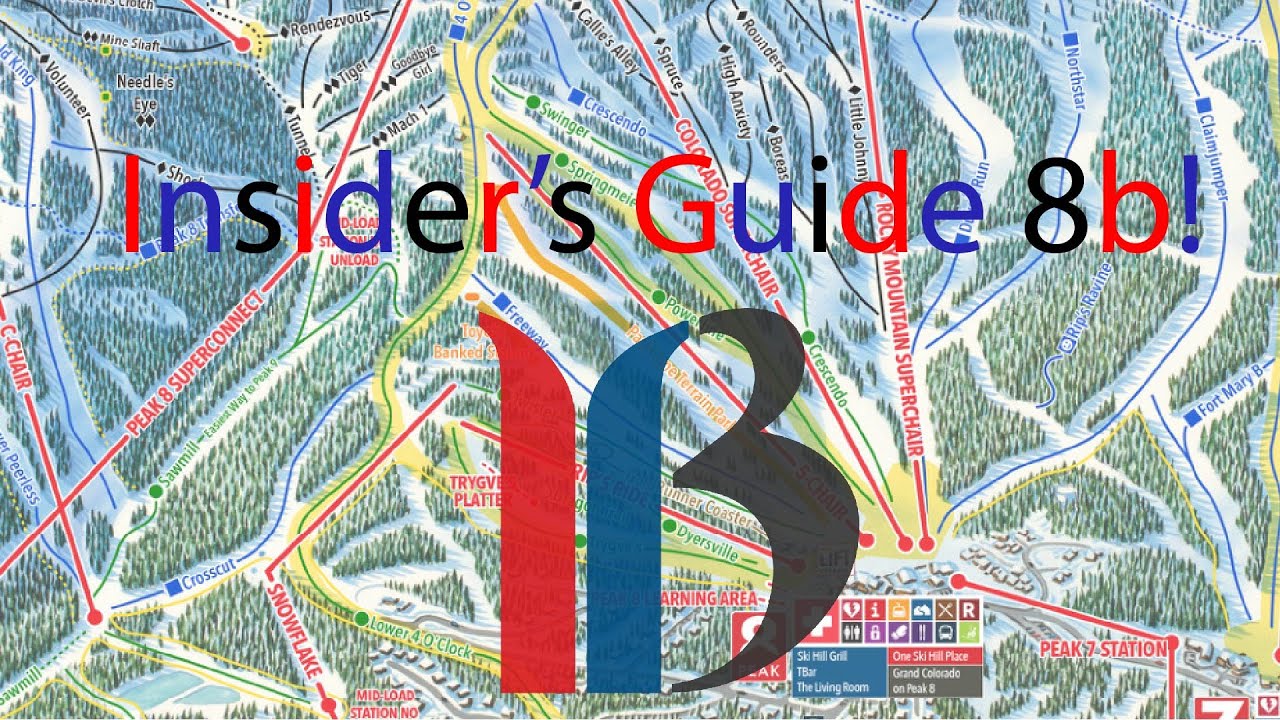 An Insider's Guide to Breckenridge (Part b-Peak 8)