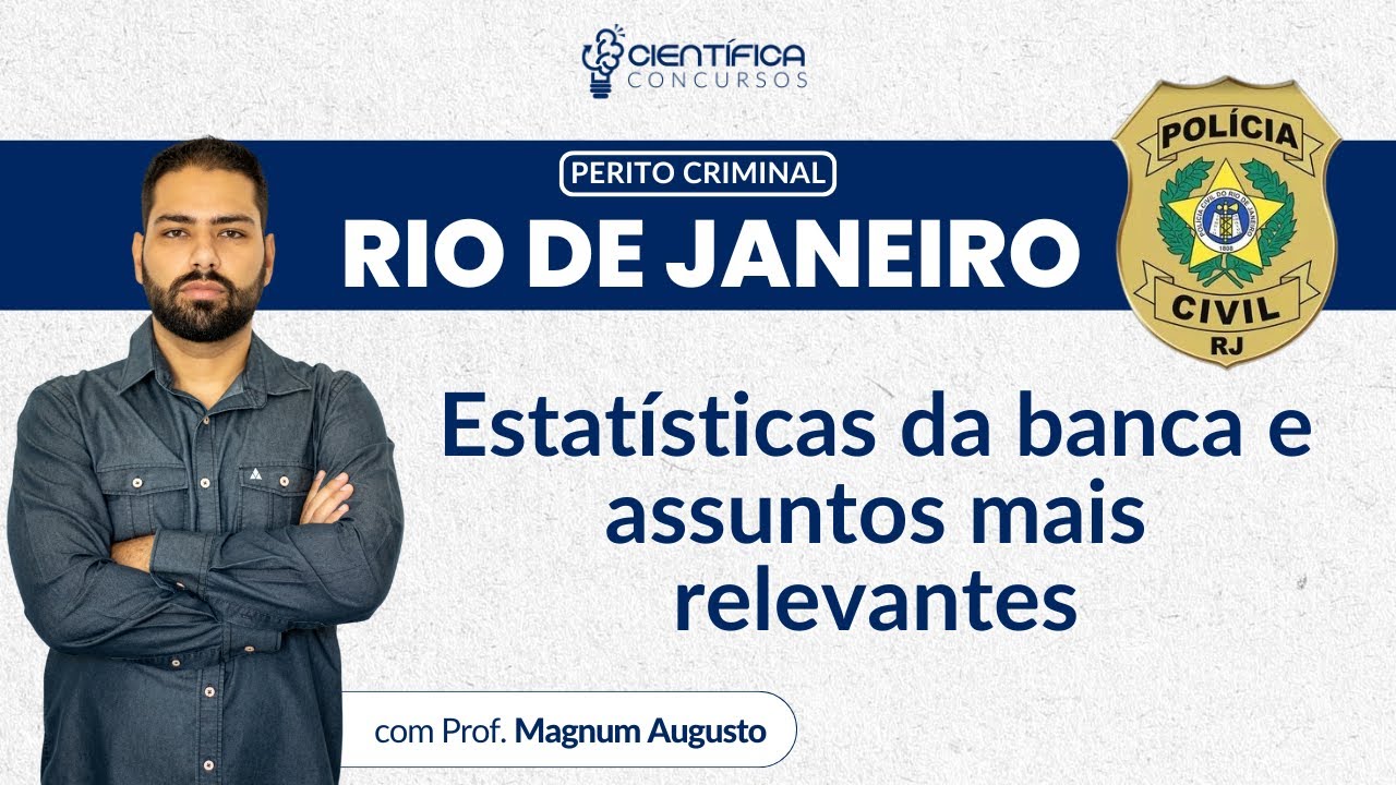 Perito Criminal PCRJ: Estatísticas da banca e assuntos mais relevantes