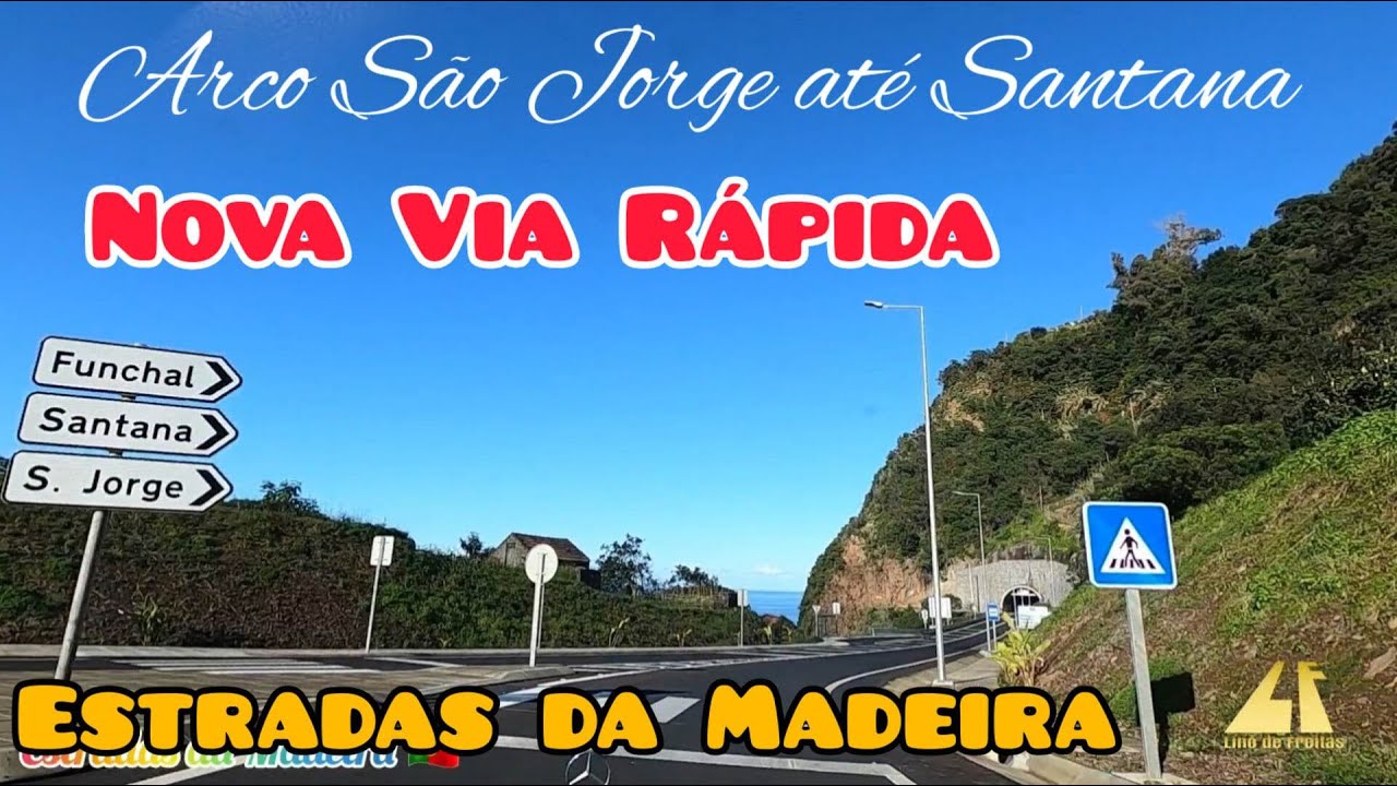 Arco São Jorge até Santana - Nova Via Estradas da Madeira Driving Roads Popular Portugal 2023
