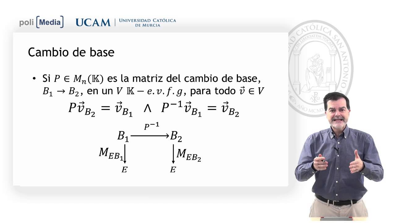 Álgebra Lineal - Matriz de cambio de base - Jesús Soto