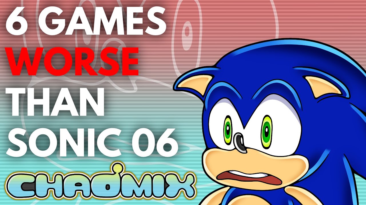 6 Sonic Games WORSE Than Sonic 06