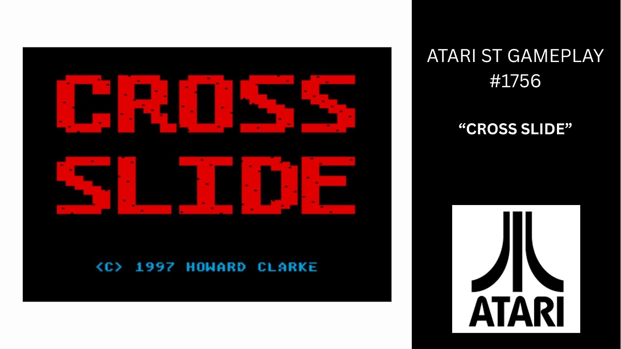 Cross Slide (Atari ST / Gameplay #1756)