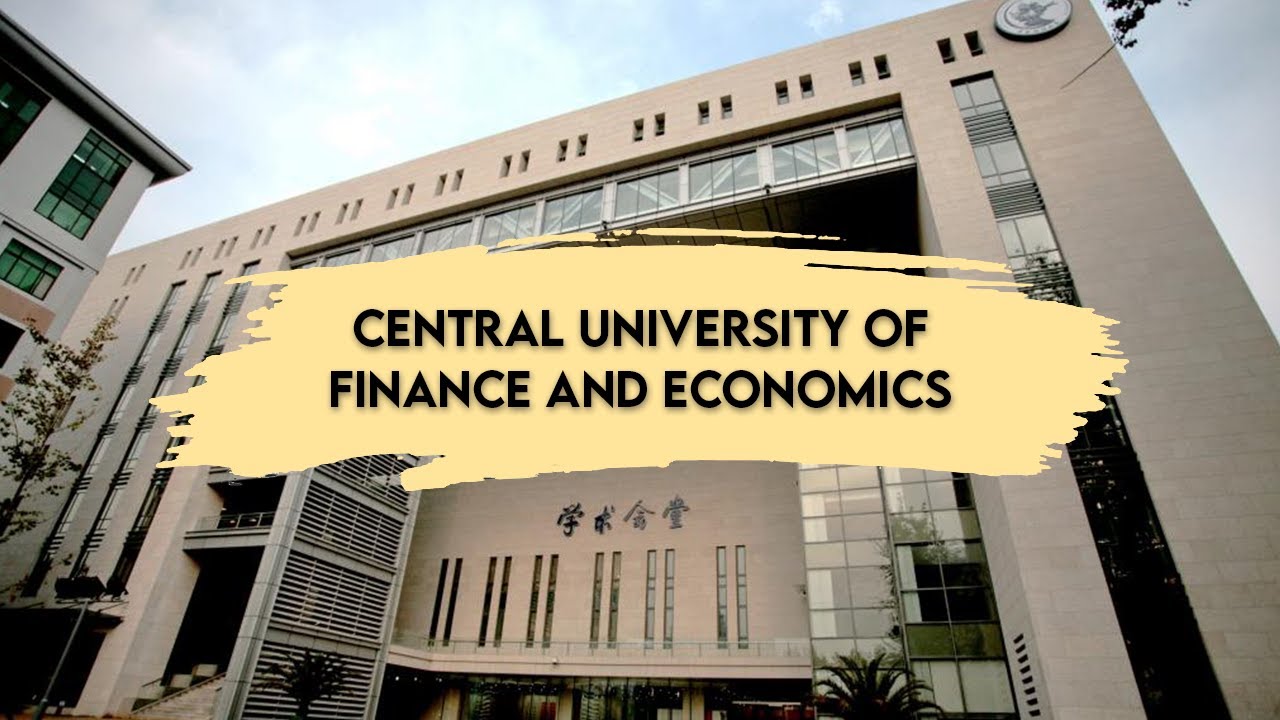 Study at Central University of Finance and Economics (CUFE) - Chinese University Online Open Day