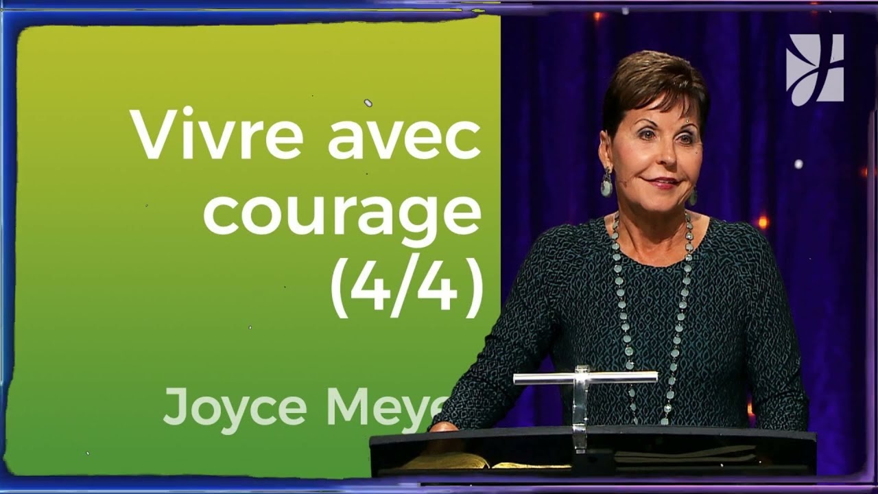 Vivre courageusement (4/4) Ce que Dieu a prévu vous ira parfaitement | Joyce Meyer Enseignement