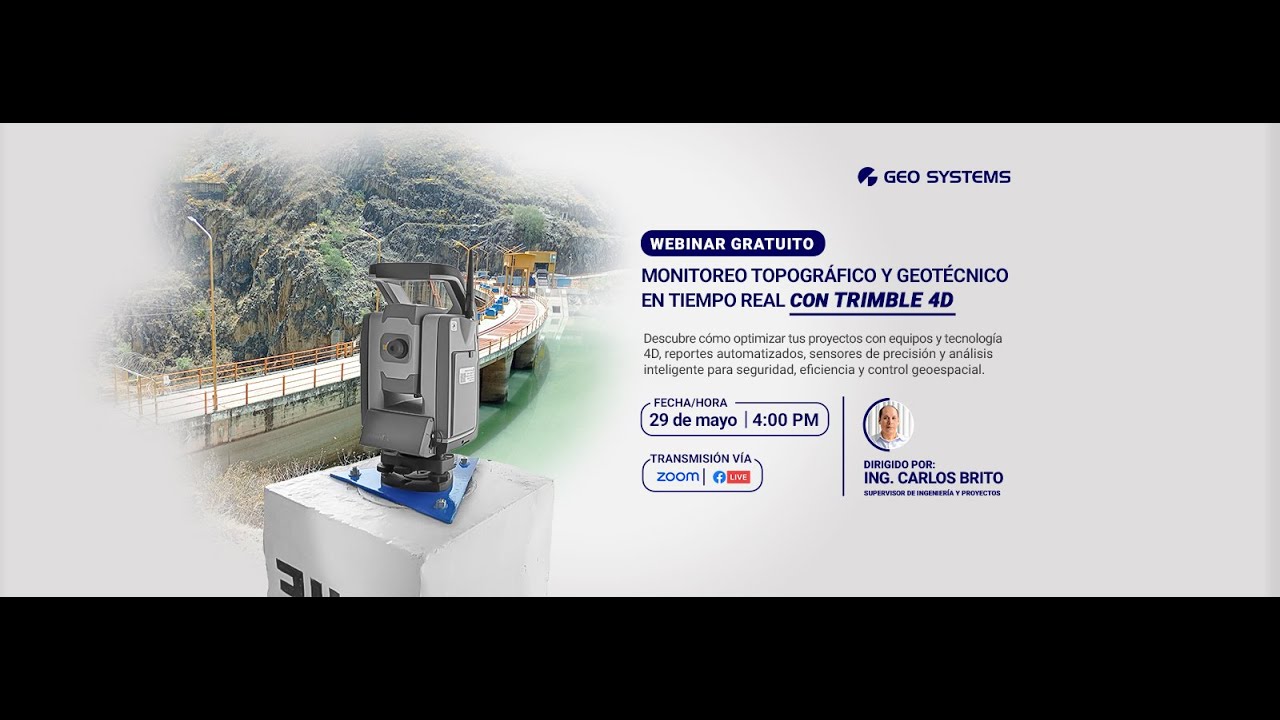 WEBINAR | MONITOREO TOPOGRÁFICO Y GEOTÉCNICO EN TIEMPO REAL CON TRIMBLE 4D
