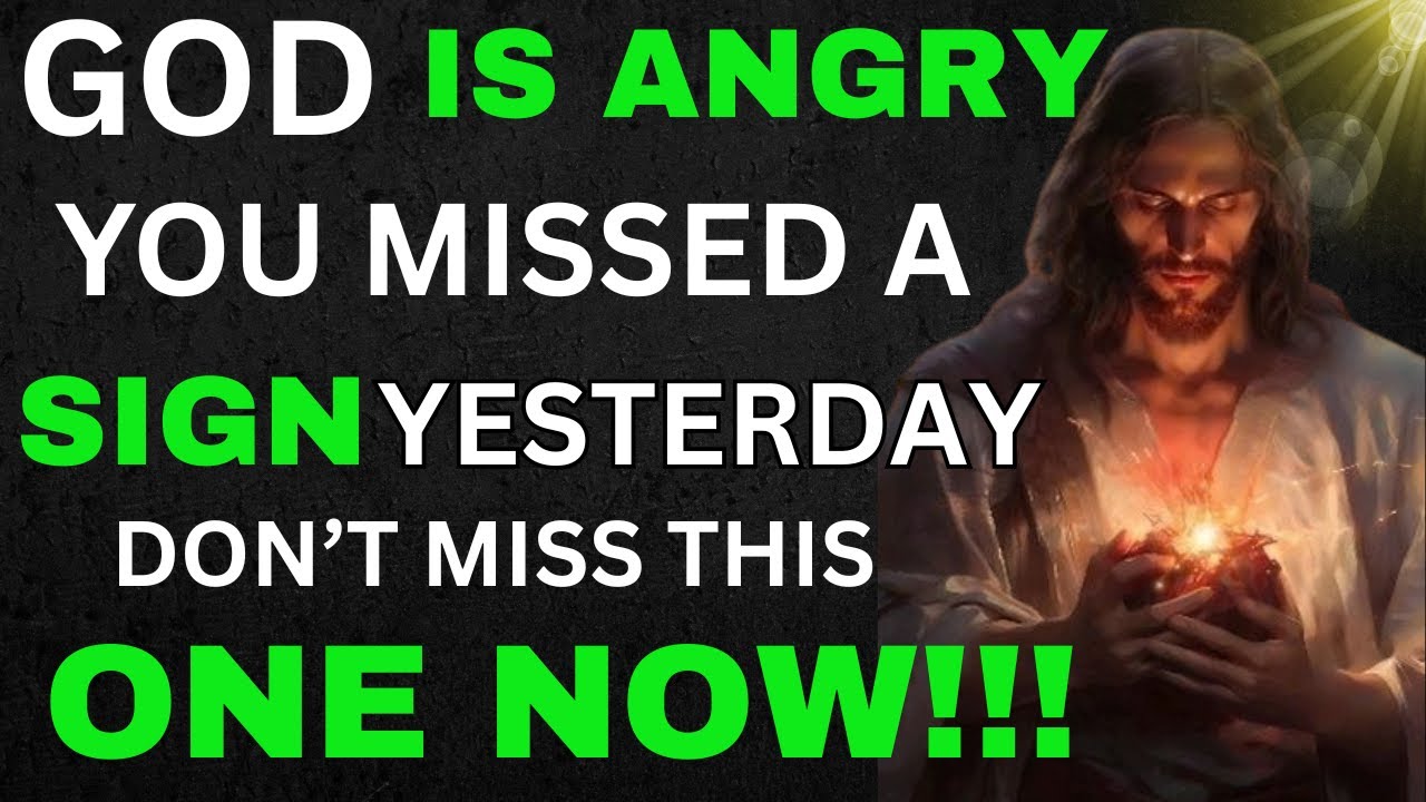JESUS SAYS GOD IS ANGRY YOU MISSED A SIGN YESTERDAY DON'T MISS THIS ONE NOW...
