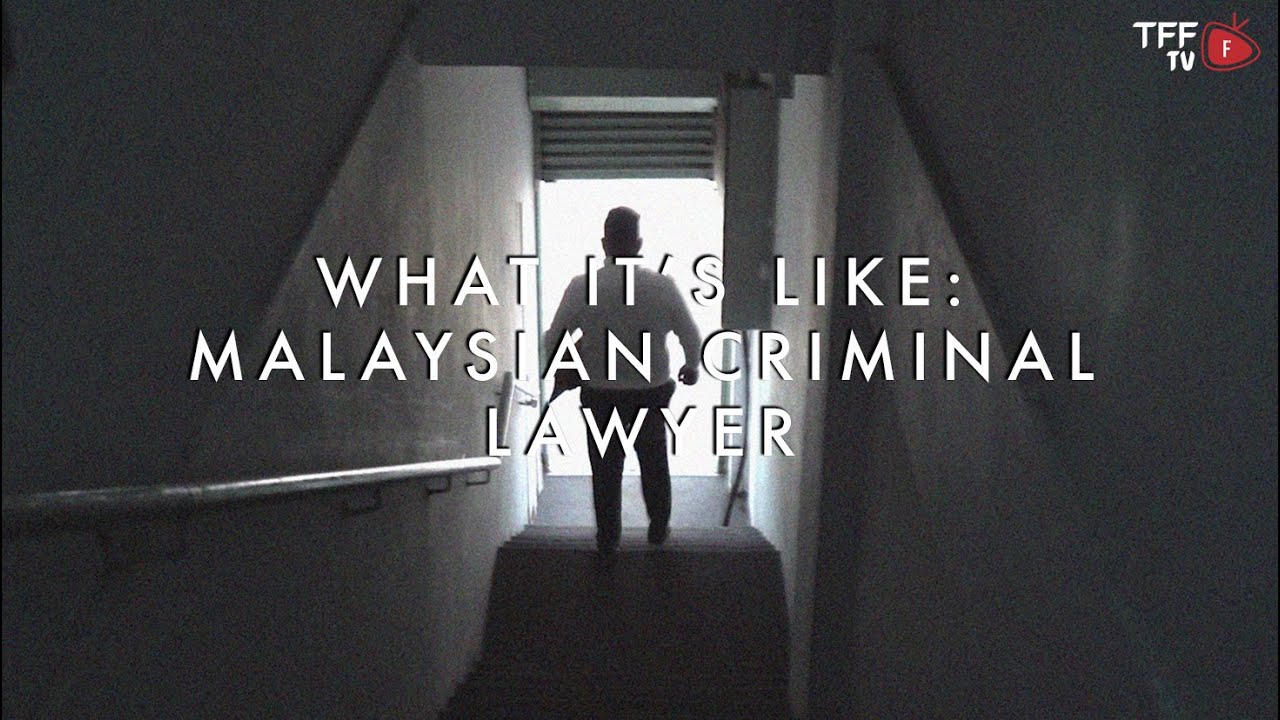 What It's Like: Malaysian Criminal Lawyer