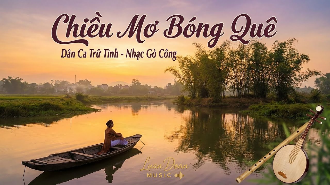 CHIỀU MƠ BÓNG QUÊ | NHẠC GÒ CÔNG