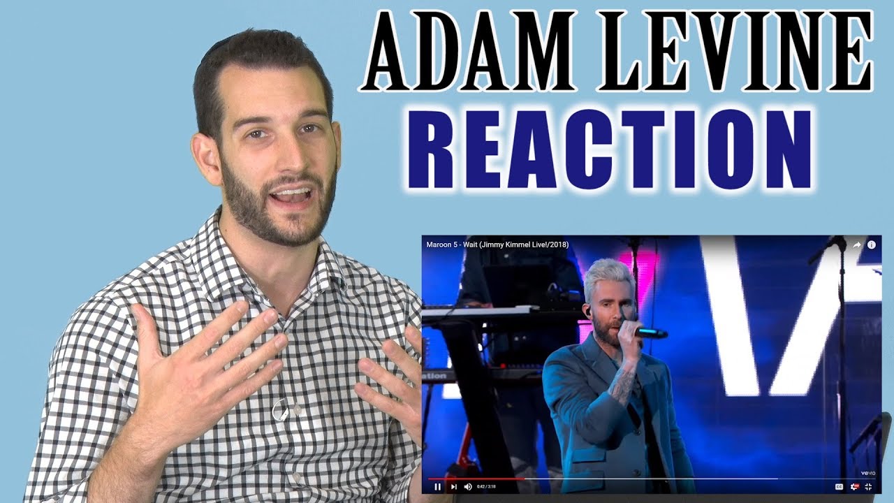 SINGING TEACHER reacts to ADAM LEVINE