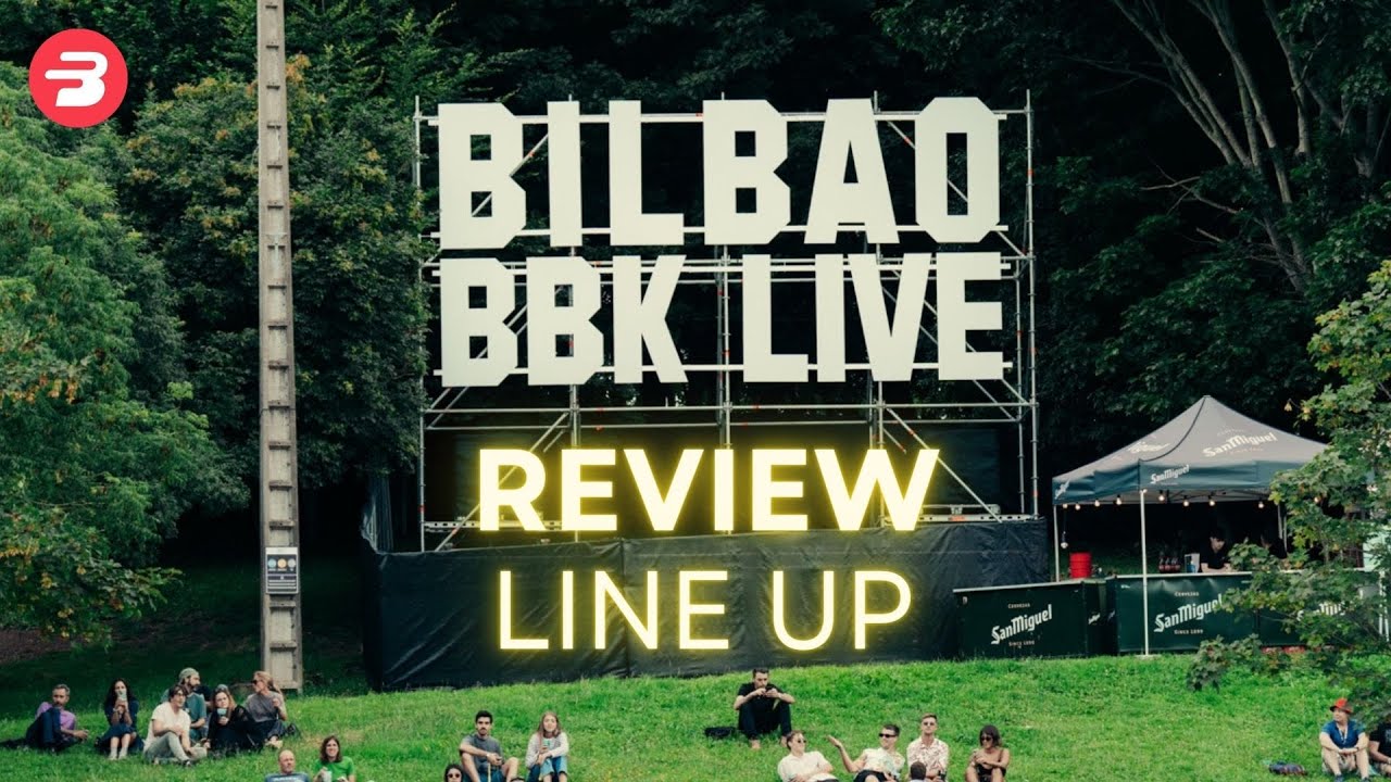 BILBAO BBK LIVE 2024 ANALISIS CARTEL