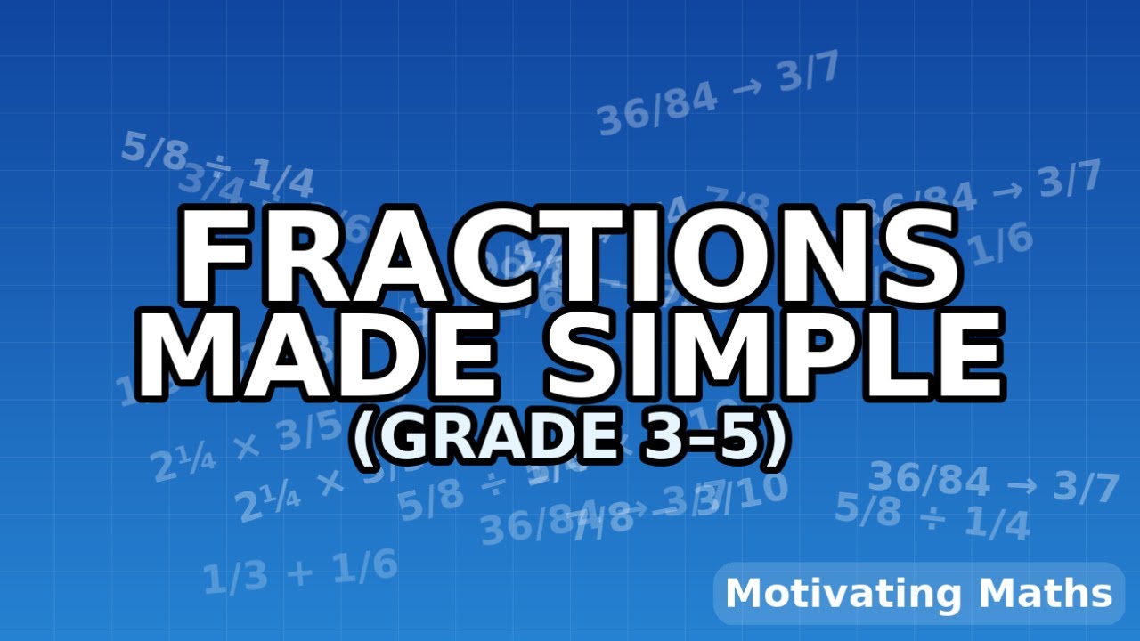 GCSE Maths Foundation: Fractions Made Simple