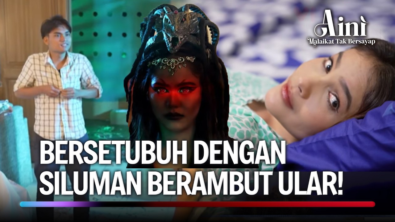 Pria Di Kampung Hilang Gegara Pesona Maut Wanita Ular! | Aini Malaikat Tak Bersayap Eps 175 (FULL)