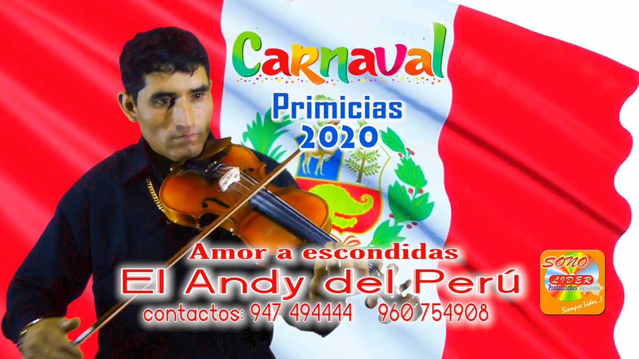 EL ANDY DEL PER&Uacute; (Amor a escondidas ) Audio y video Promocional Oficial