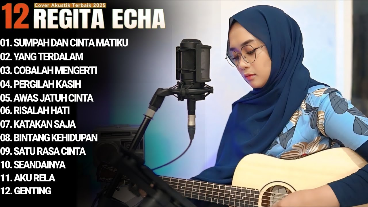 REGITA ECHA FULL ALBUM - SUMPAH DAN CINTA MATIKU | LAGU GALAU VIRAL 2025
