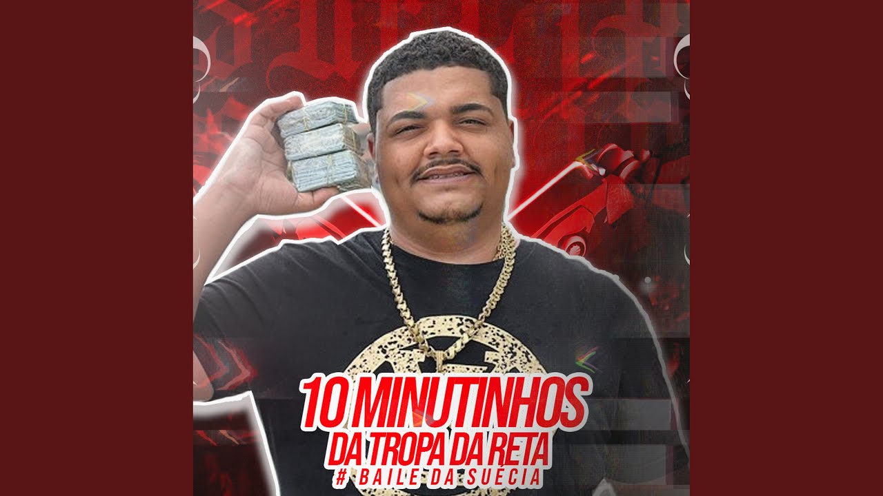 10 Minutinho da Tropa da Reta