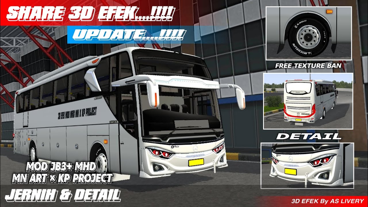 Share 3D Efek Livery || MOD JB3+ MHD MN ART &times; KP PROJECT UPDATE