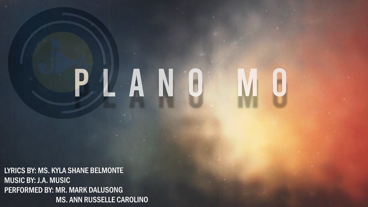 Plano Mo | Mark Dalusong | Ann Russelle Carolino | LIFEJAM