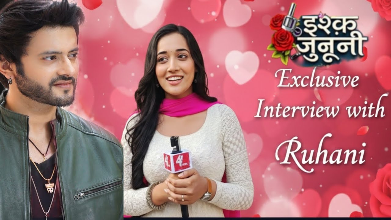 Ishq Junooni / Today's episode / exclusive interview with ruhani / #ishqjunooni #dangal #interview 