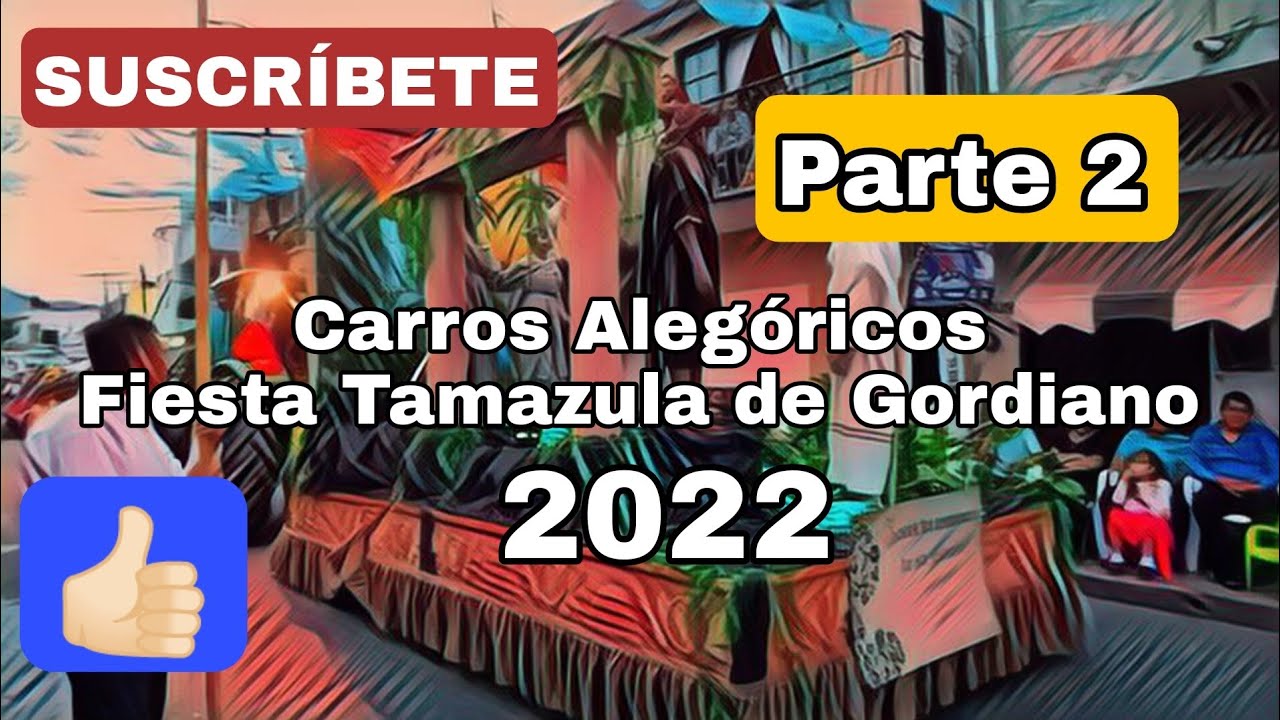 🎉 Desfile de Carros Alegóricos en Tamazula de Gordiano, Jalisco 