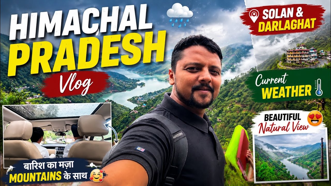 Himachal Pradesh Vlog | Solan And Darlaghat Current Weather With Beautiful Natural View |