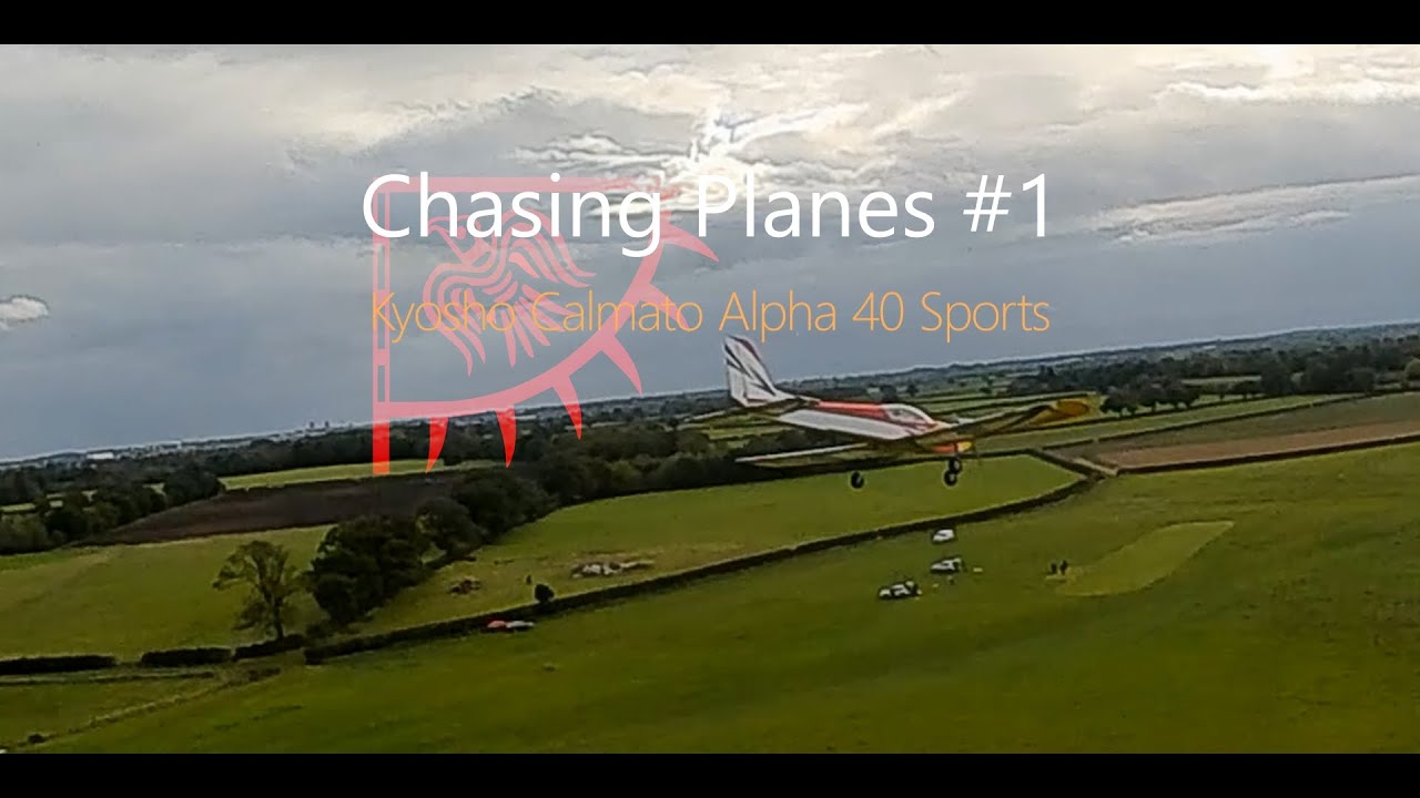 Chasing Planes #1 Kyosho Calmato Alpha 40 Sports