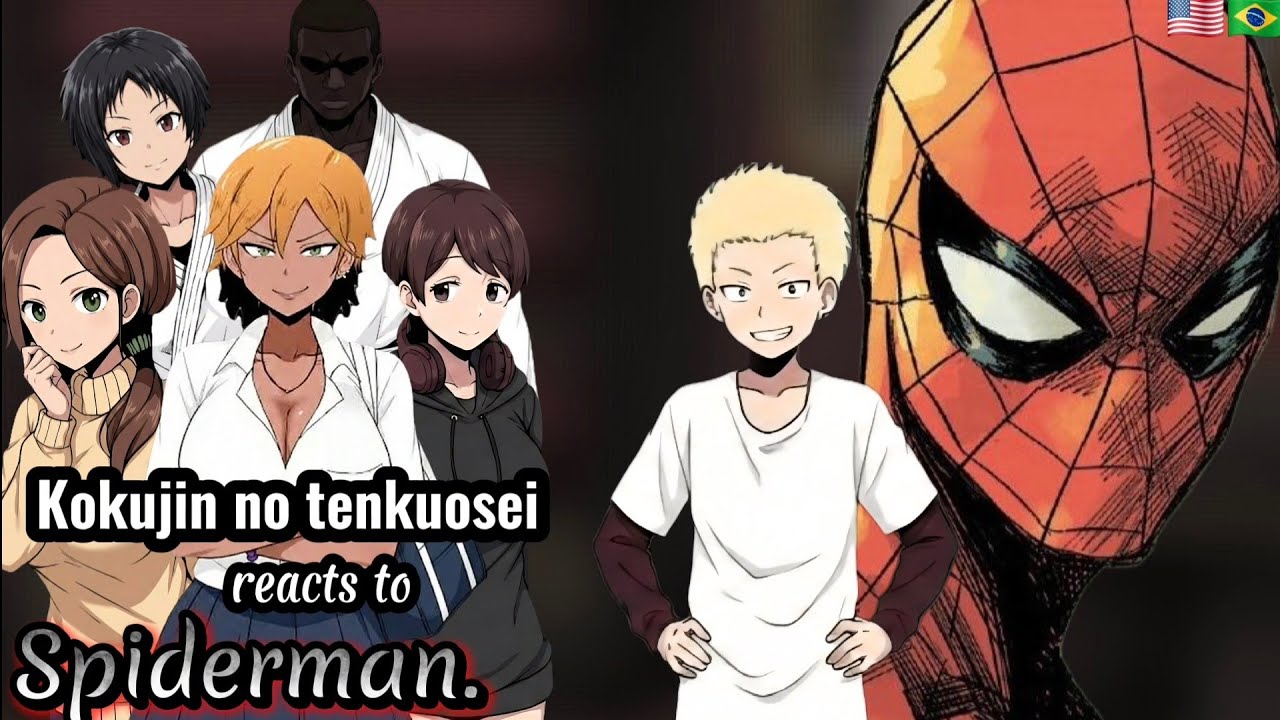 NTR kokujin no tenkuosei reacts to Hiroki as Spiderman Gacha-reacts