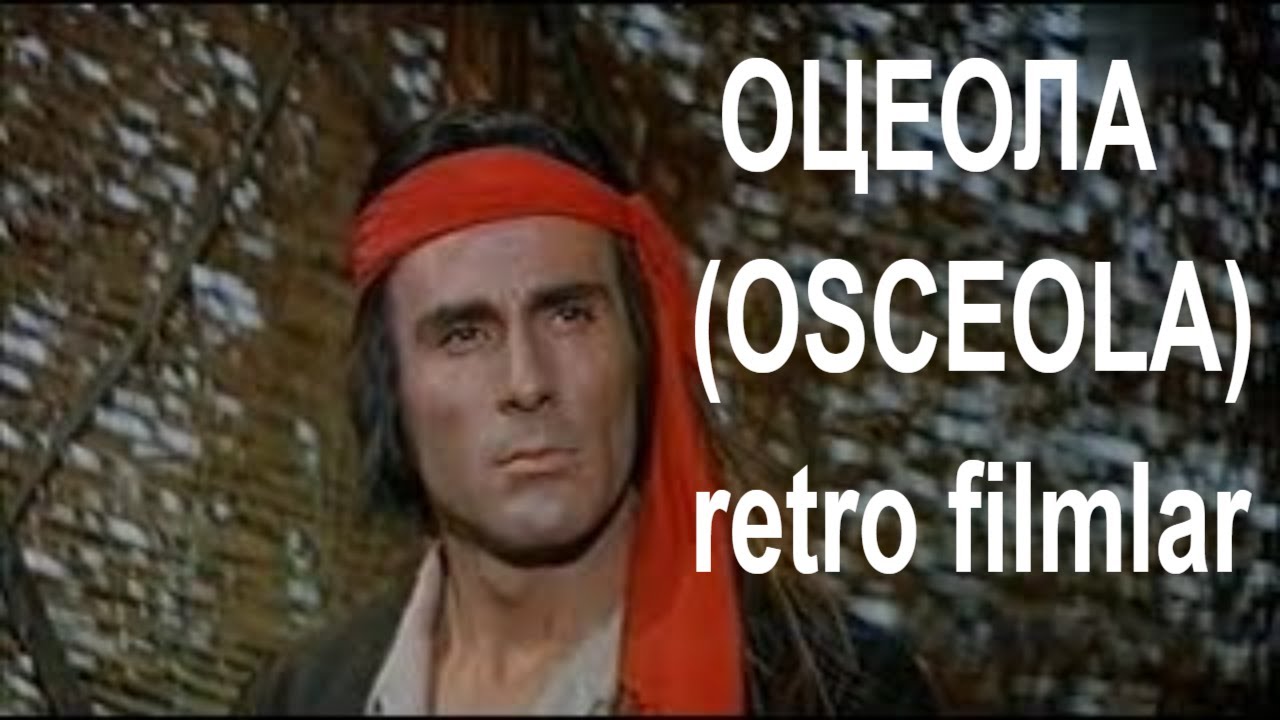 ОЦЕОЛА  (OSCEOLA)  1971  YIL   RETRO FILMLAR