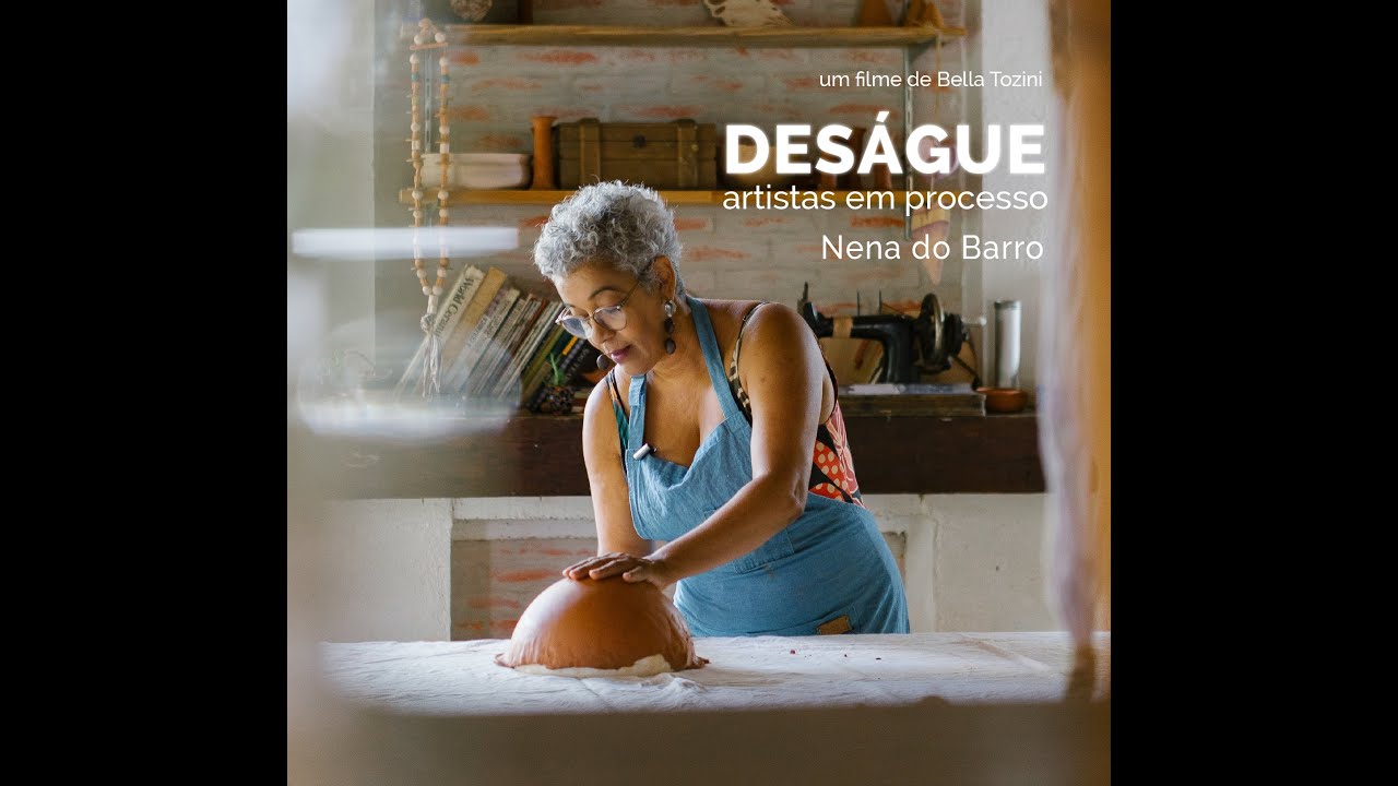Deságue - Artistas em Processo - Nena do Barro