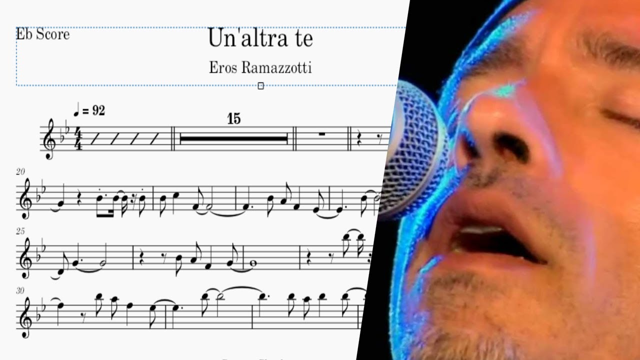 Un'AltraTe (Eros Ramazzotti) Eb Alto Sax Sheet Music Score
