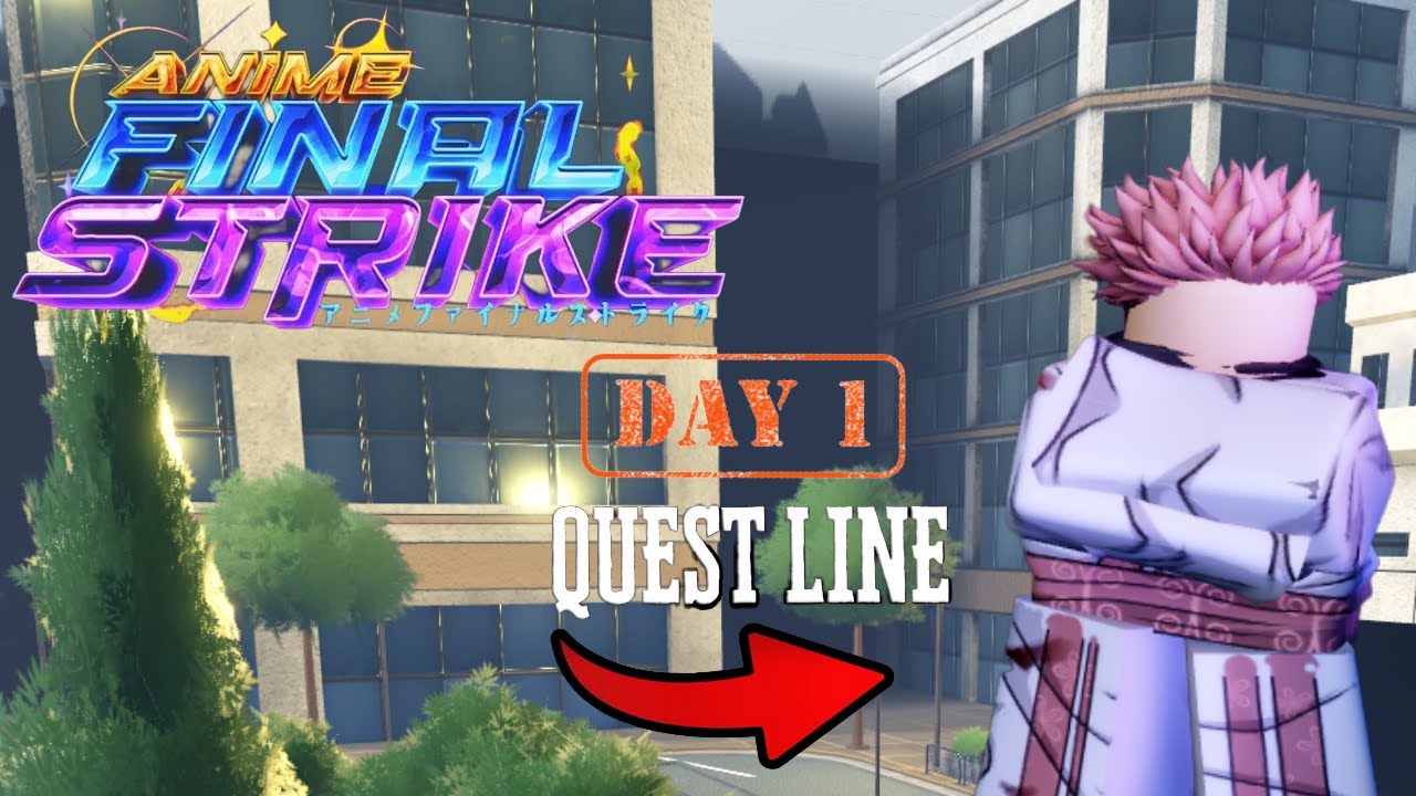 Anime Final Strike Sukuna Day 1 Quest Guide!!!!