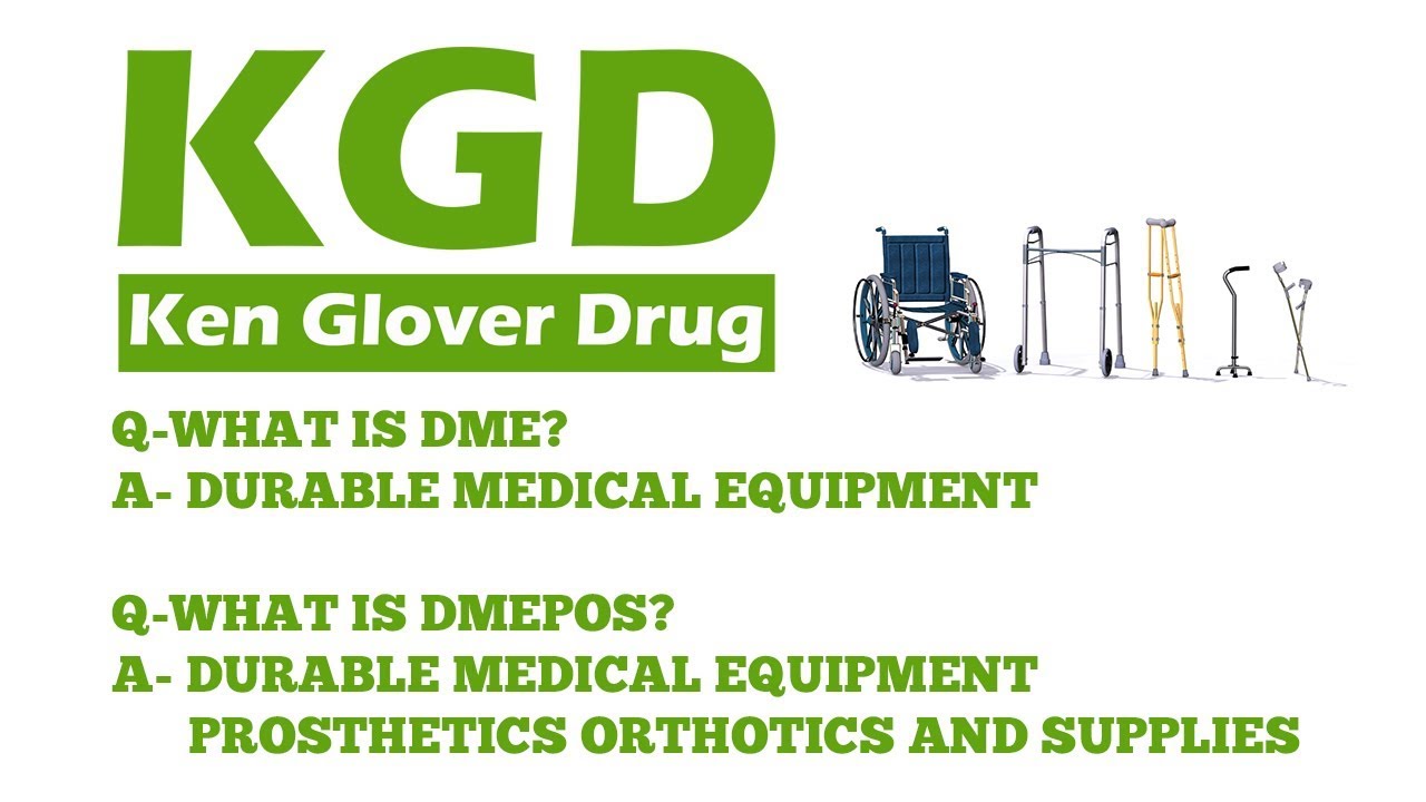 So, What Is DME? DMEPOS?