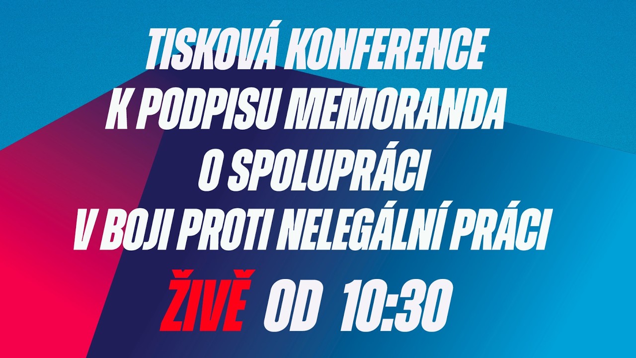 Tisková konference k podpisu memoranda o spolupráci v boji proti nelegální práci