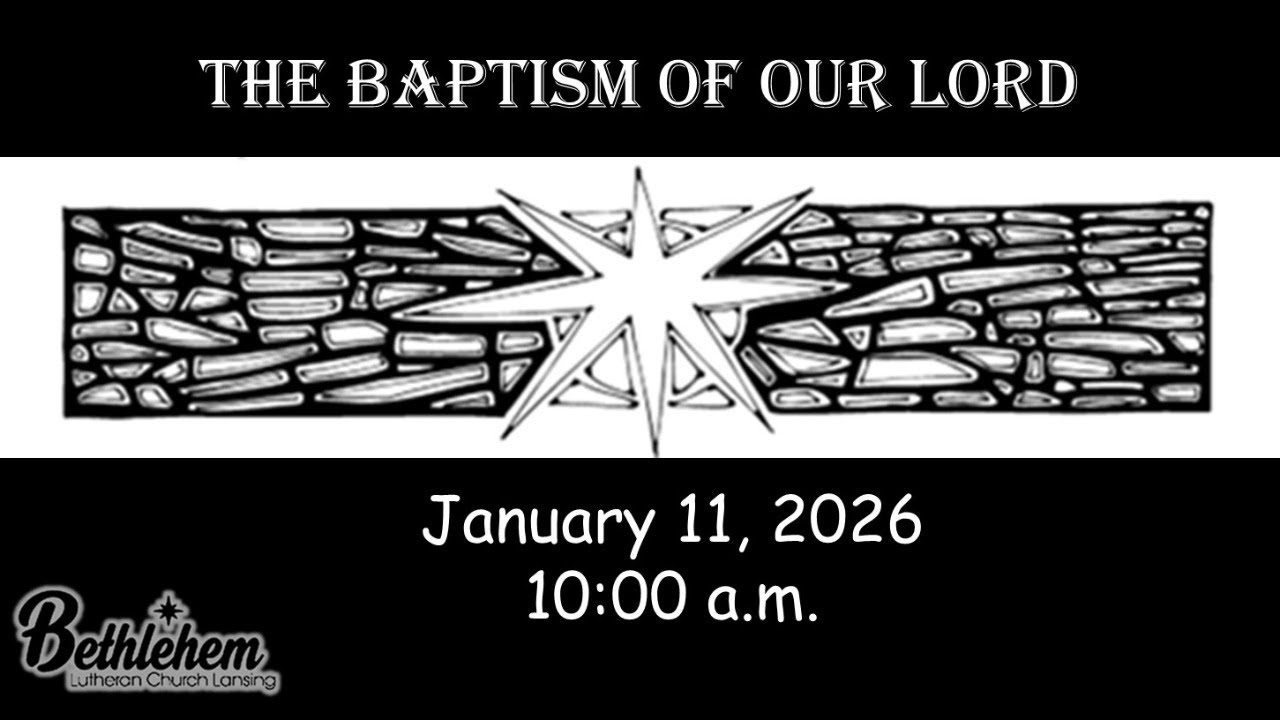 January 11, 2026 Worship, Baptism of Our Lord