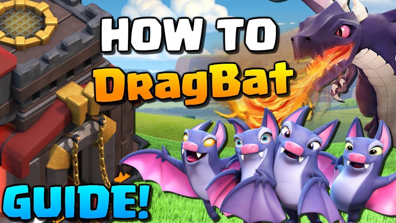 How To DragBat - TH10 Attack Strategy Guide ▶BEST Clash of Clans Strategy◀