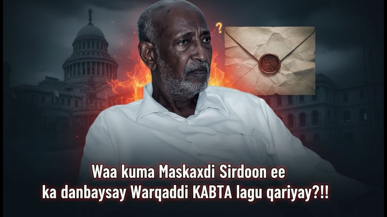 XOG AANAD MAQAL: Waa kuma Madaxi Sirdoonka iyo Maskaxdii ka danbaysay warqaddii lagu qariyay KABTA?!