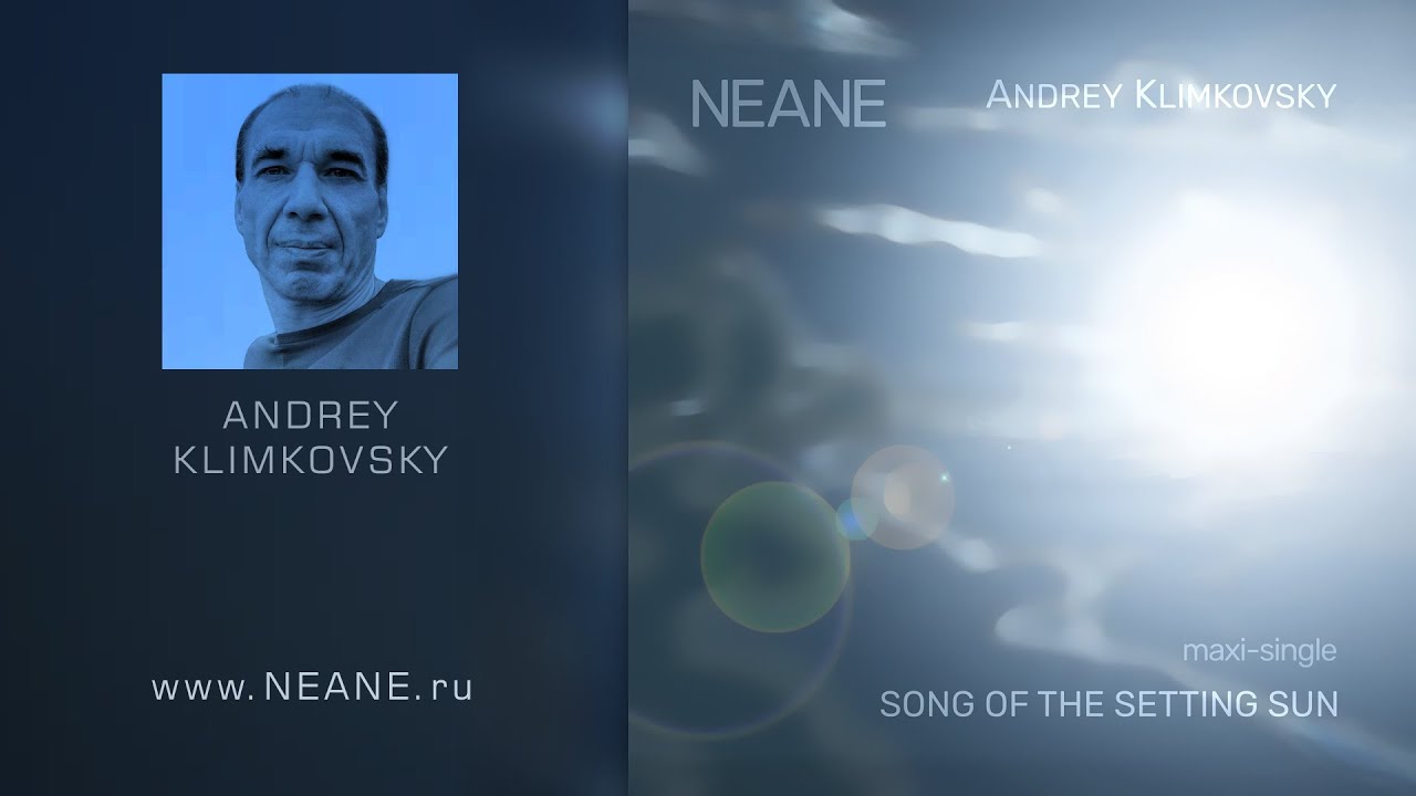 &laquo;Song of the setting sun&raquo; &bull; maxi​-​single &bull; composer Andrey Klimkovsky (new design 2020)