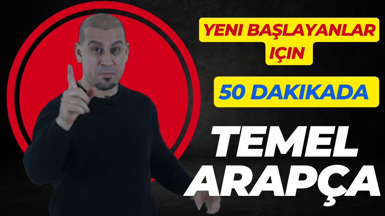 50 Dakikada Temel Arapça | Yeni Başlayanlar İçin |