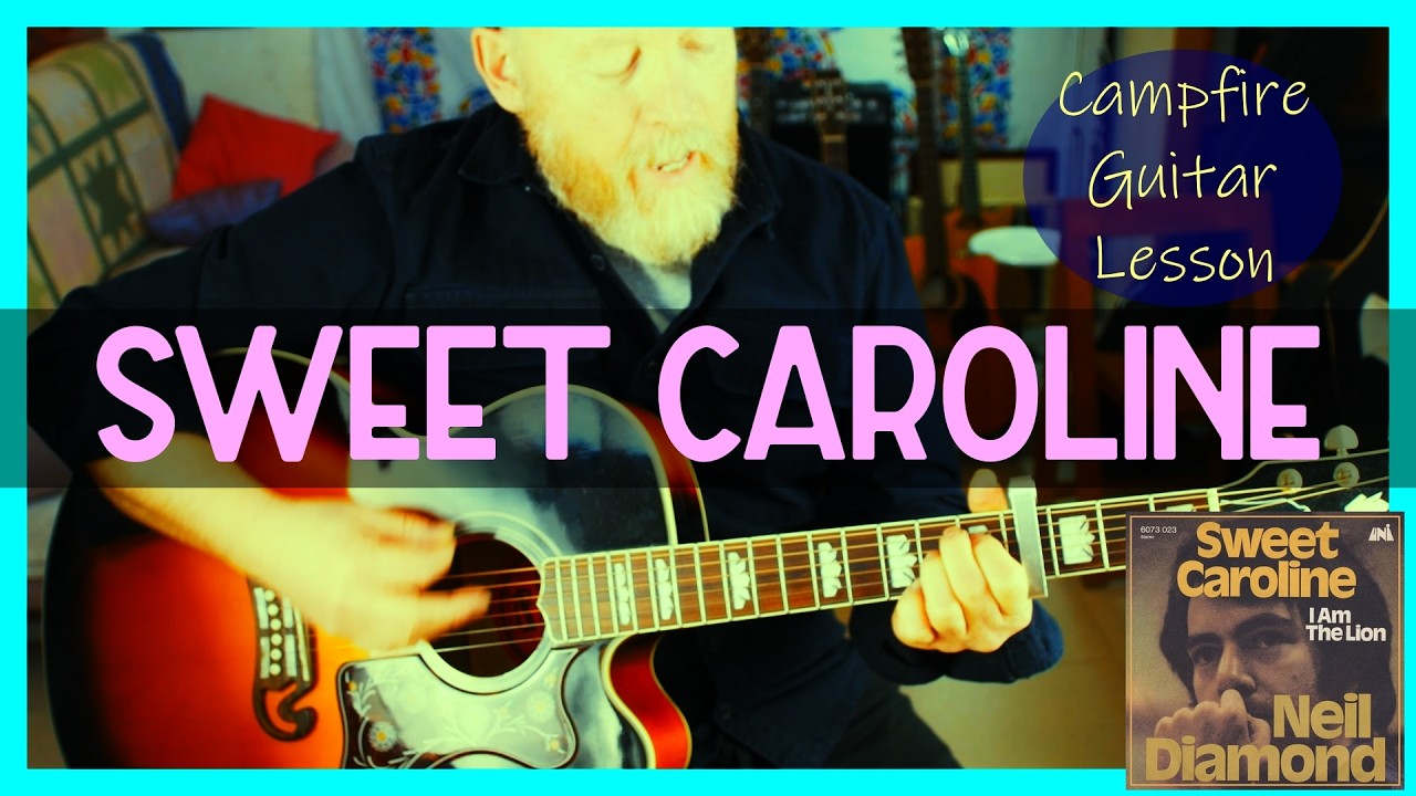 Sweet Caroline – Easy Campfire Guitar Lesson (Chords, Strumming & Intro Trick!)