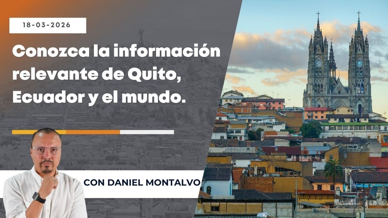 🔴 Conozca la información relevante de Quito, Ecuador y el mundo. | #MQnoticias, emisión al cierre.
